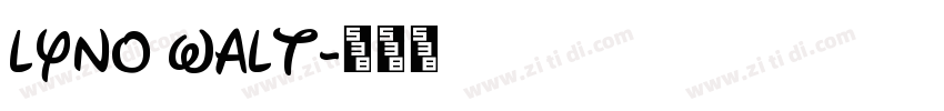 lyno walt字体转换